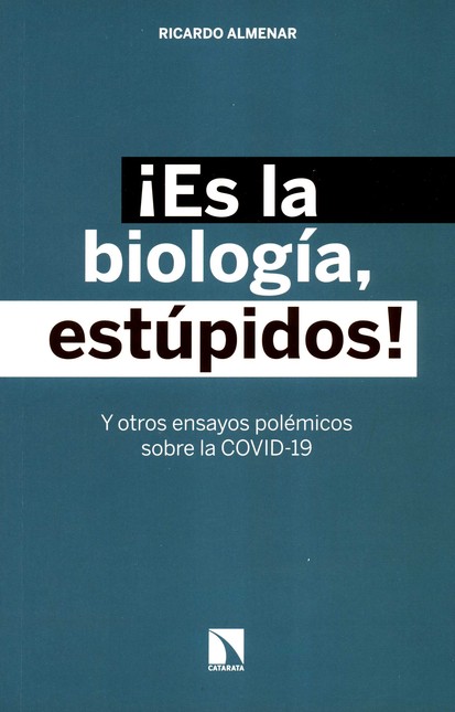 ¡Es la biología, estúpidos! Y ...