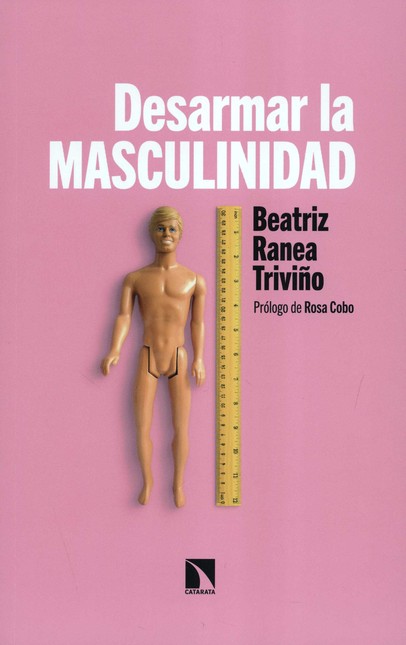 Desarmar la masculinidad