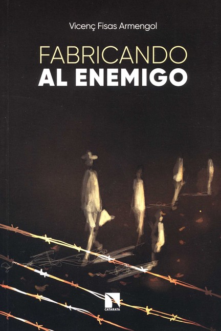 Fabricando al enemigo