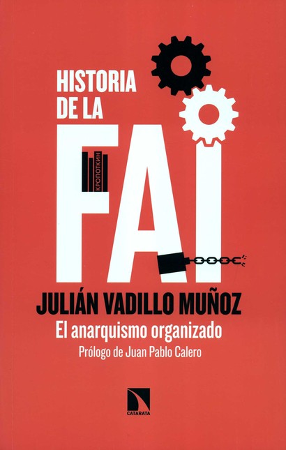 Historia de la FAI. El anarqui...