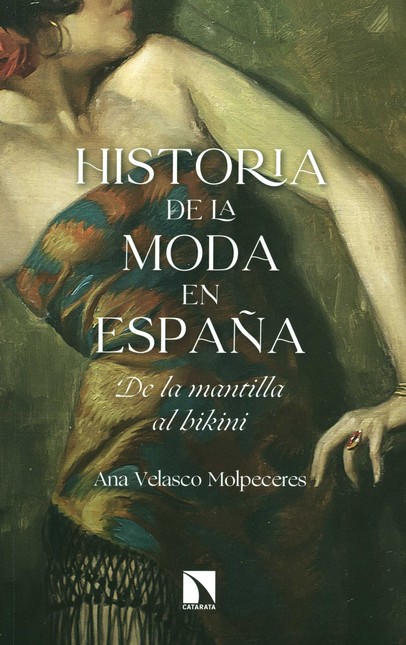 Historia de la moda en España....