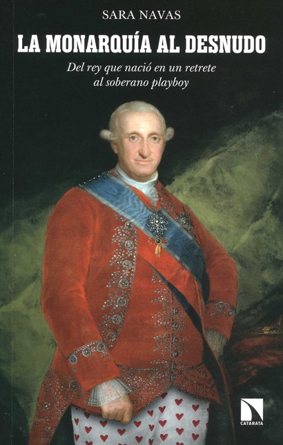 La monarquía al desnudo. Del r...