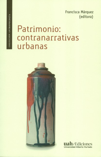 Patrimonio: contranarrativas u...