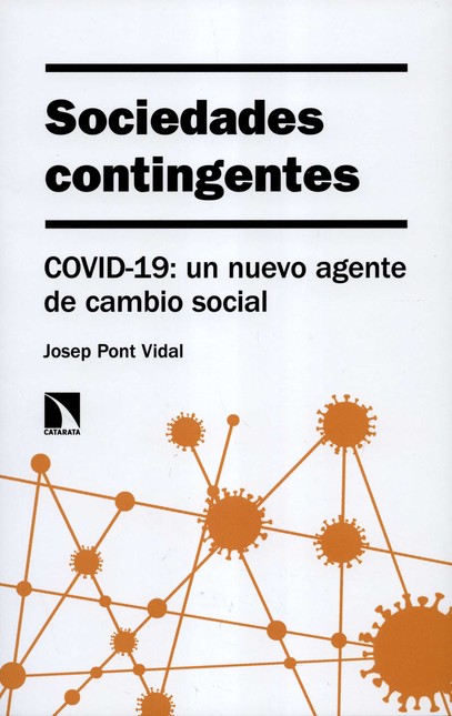 Sociedades contingentes. COVID...