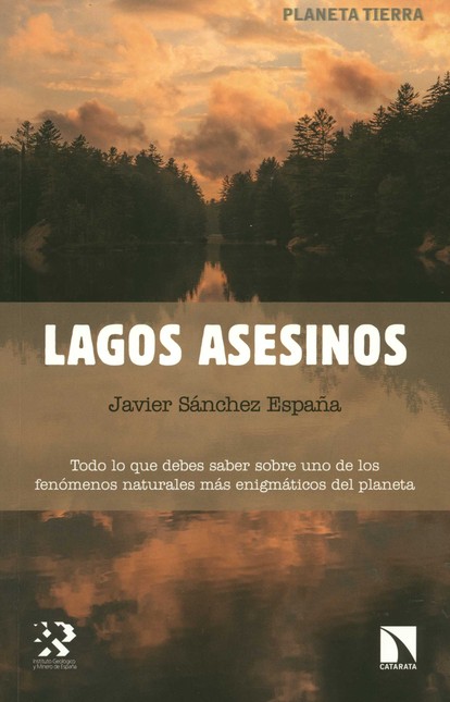 Lagos asesinos. Todo lo que de...