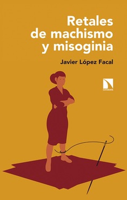 Retales de machismo y misogini...