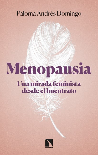 Menopausia. Una mirada feminis...