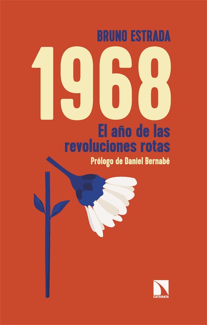 1968 El año de las revolucione...