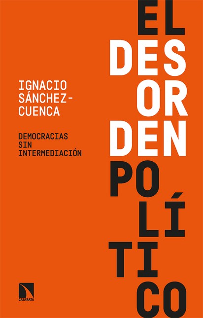 El desorden político. Democrac...