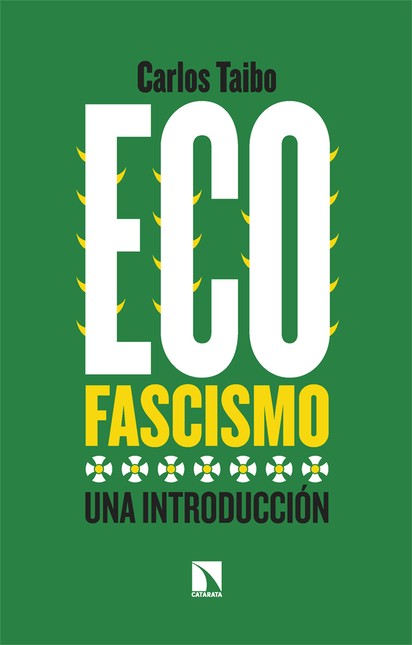 Ecofascismo. Una introducción