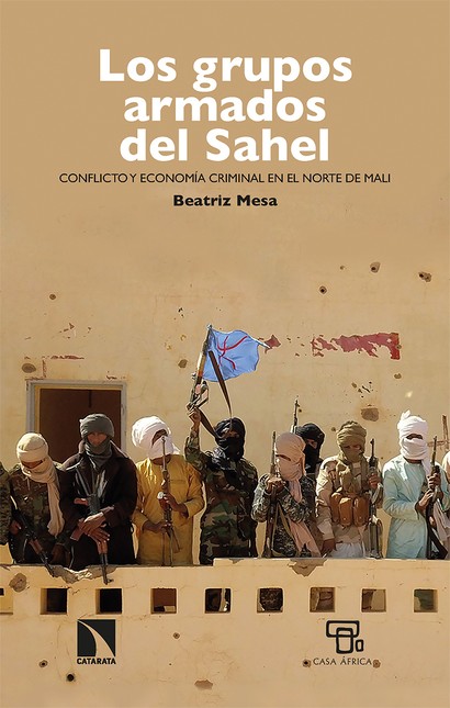 Los grupos armados del Sahel. ...