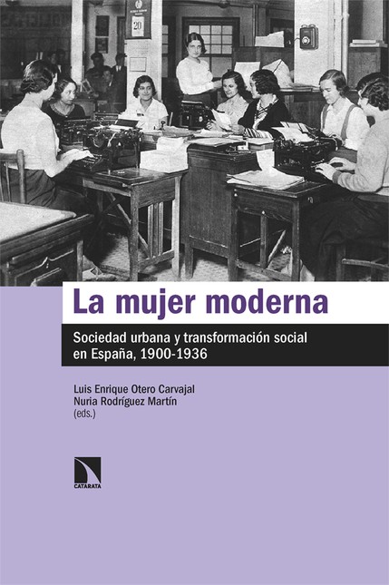 La mujer moderna. Sociedad urb...