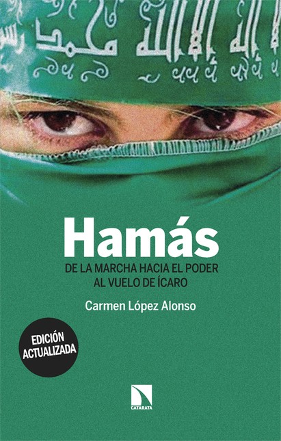 Hamás. De la marcha hacia el p...
