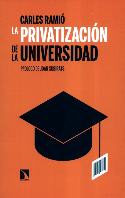 La privatización de la Univers...