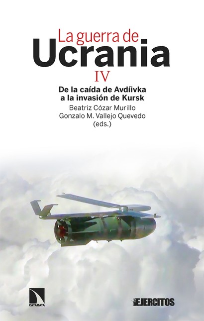 La guerra de Ucrania IV. De la...