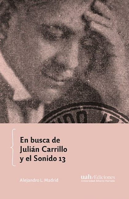 En busca de Julián Carrillo y ...