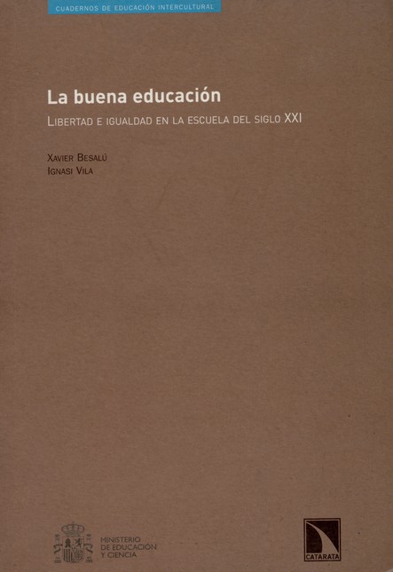 La buena educación. Libertad e...