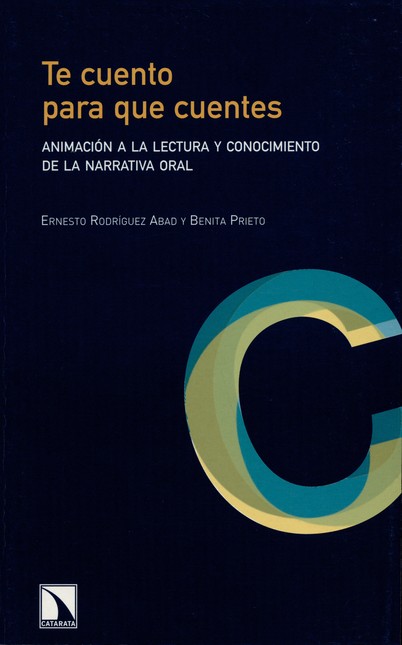 Te cuento para que cuentes. An...