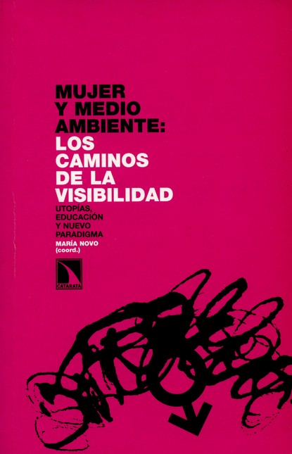 Mujer y medio ambiente: Los ca...