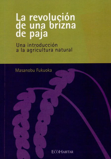 La revolución de una brizna de...