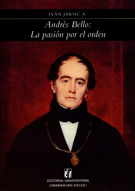 Andrés Bello: La pasión por el...