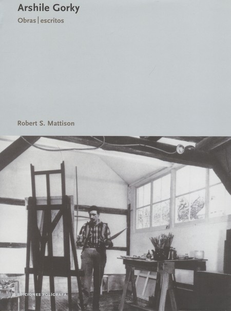 Arshile Gorky. Obras / escrito...