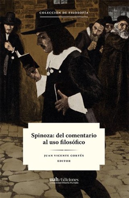 Spinoza: del comentario al uso...