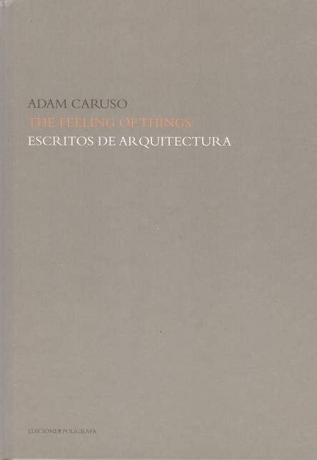 The feeling of things. Escrito...
