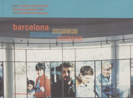 Barcelona. Guía de museos
