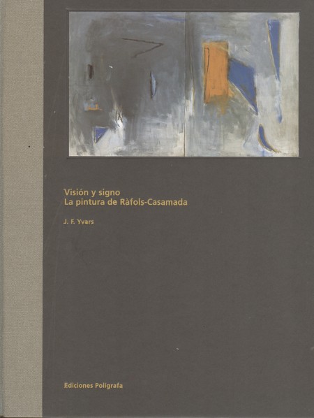 Visión y signo. La pintura de ...