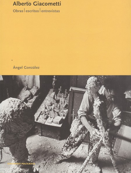 Alberto Giacometti. Obras, esc...