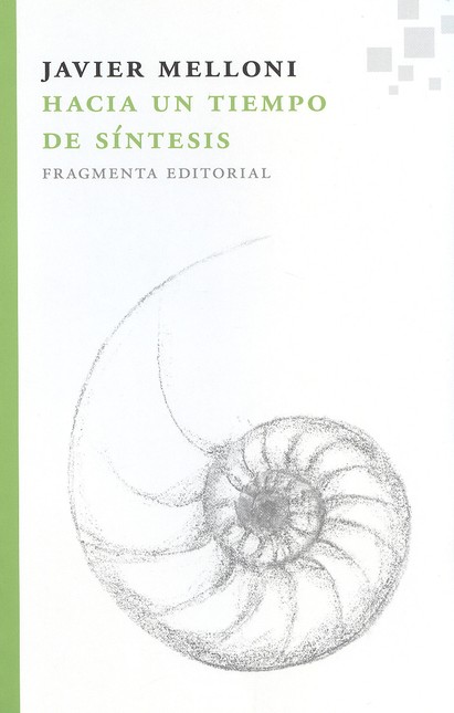 Hacia un tiempo de síntesis