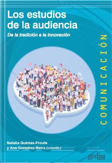 Los estudios de la audiencia. ...