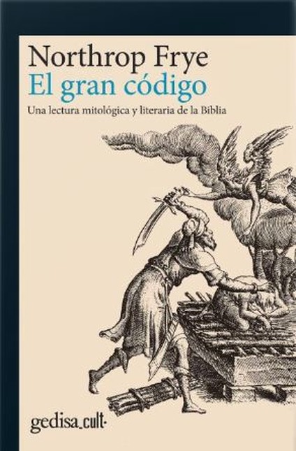 El gran código. Una lectura mi...
