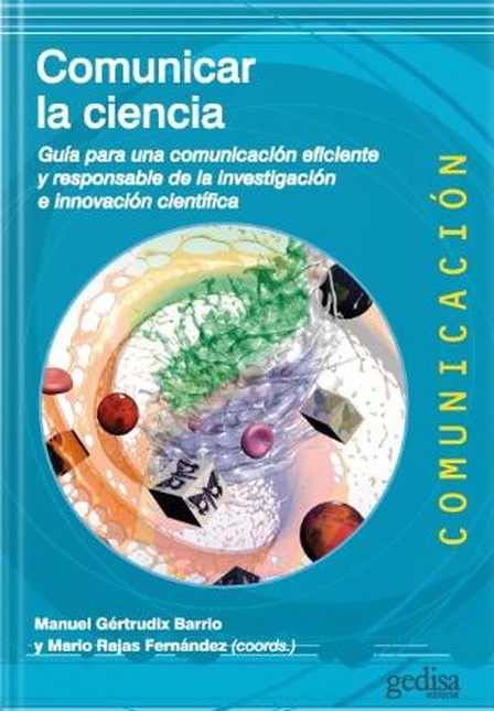 Comunicar la ciencia. Guía par...