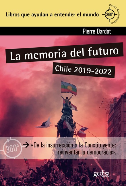 La memoria del futuro. Chile 2...