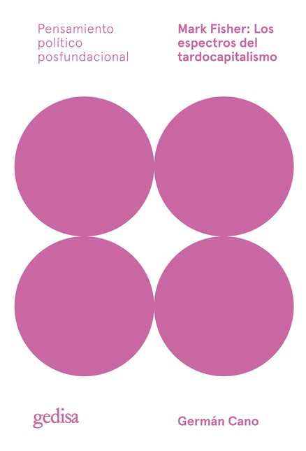 Mark Fisher: los espectros del...
