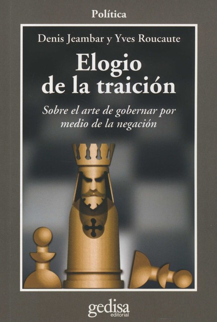 Elogio de la traición. Sobre e...