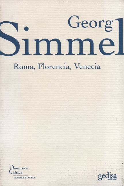 Roma, Florencia, Venecia