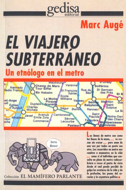 El viajero subterráneo. Un etn...