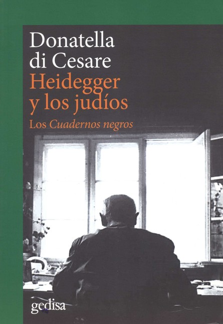 Heidegger y los judíos. Los Cu...