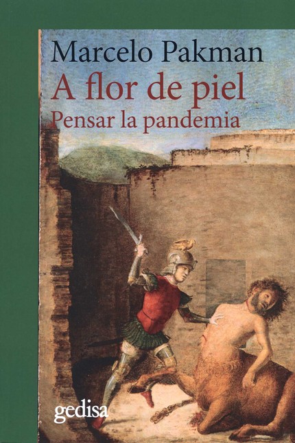 A flor de piel. Pensar la pand...