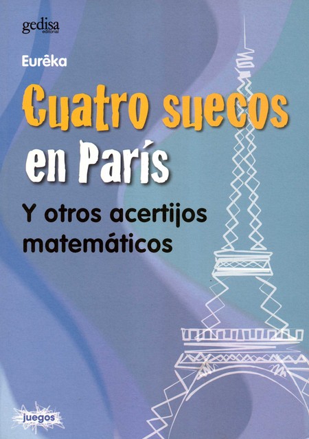 Cuatro suecos en París. Y otro...