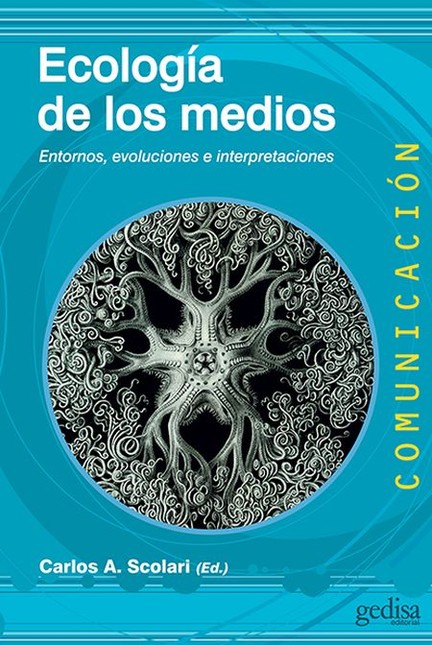 Ecología de los medios. Entorn...