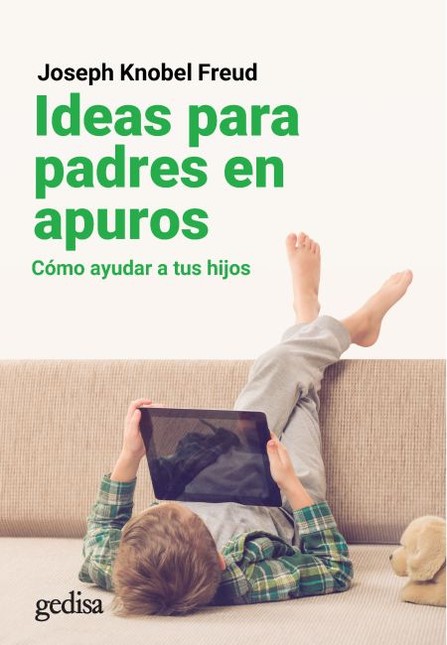 Ideas para padres en apuros. C...