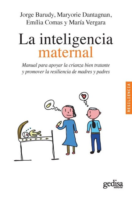 La inteligencia maternal. Manu...