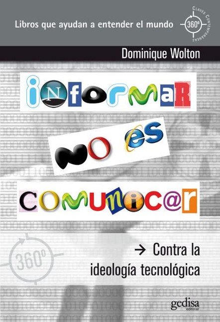 Informar no es comunicar. Cont...