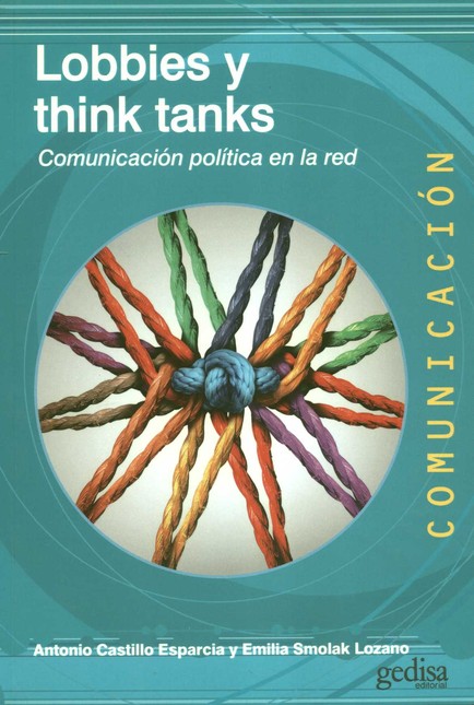 Lobbies y think tanks. Comunic...