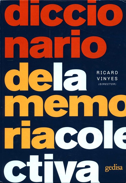 Diccionario de la memoria cole...
