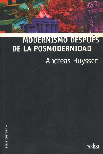 Modernismo después de la posmo...